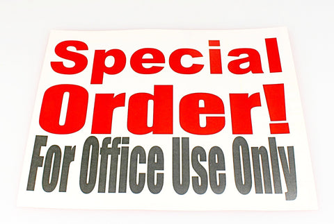 Special Order- Office Use Only