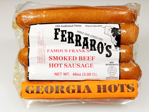 Ferraro's 3lb Beef Georgia Hots $16.99