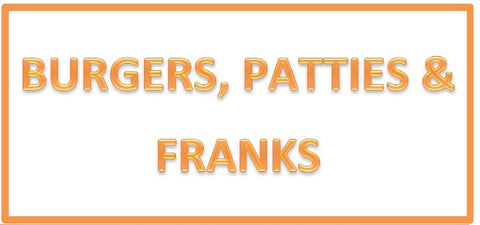 Burgers, Patties &amp; Franks